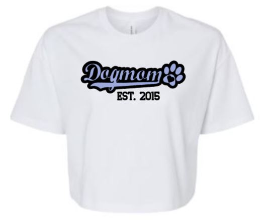 DOGMOM EST. 2015 CROPPED TEE (PERSONALIZED)