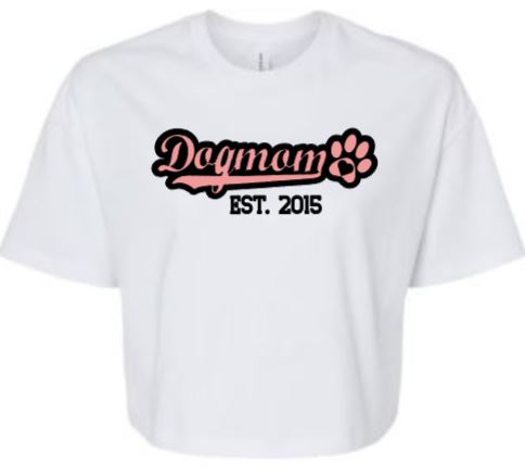 DOGMOM EST. 2015 CROPPED TEE (PERSONALIZED)